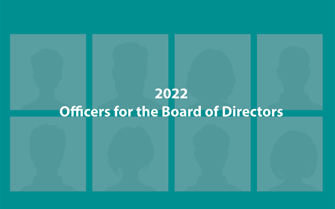 2022 Officers for the Board of Directors